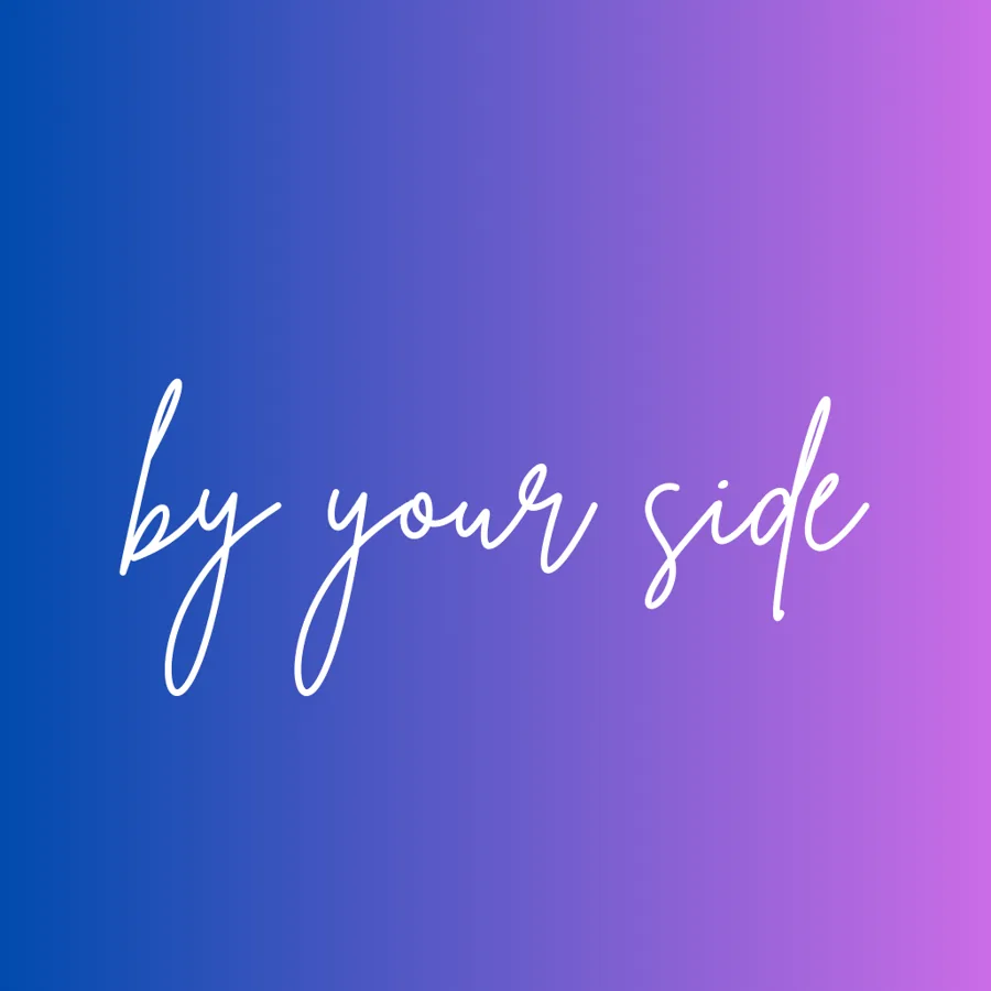 by your side